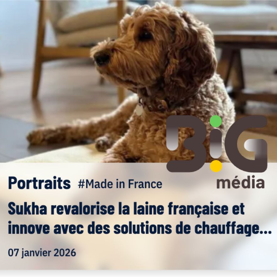 Big Media  | Sukha : La révolution du Warm Living en France
